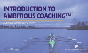 Introduction to Ambitious Coaching