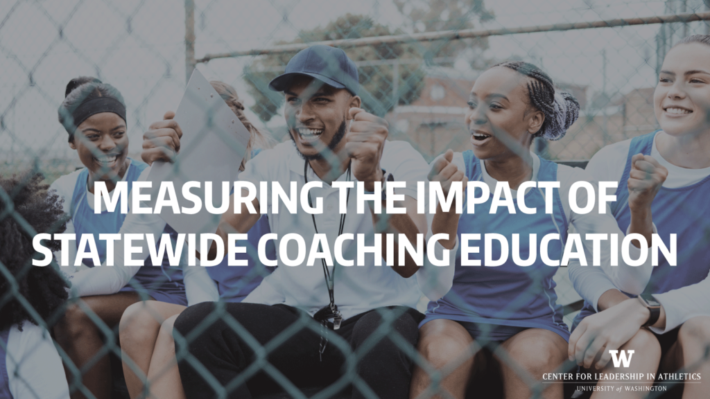 New Study in Collaboration with the WIAA UW Center for Leadership in